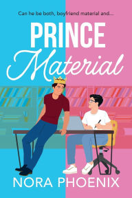 Title: Prince Material, Author: Nora Phoenix