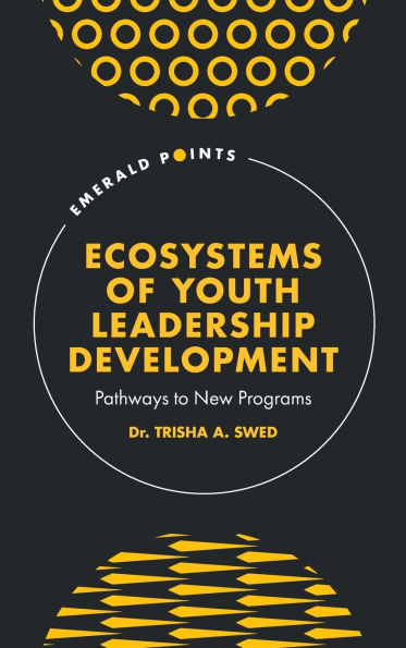 Ecosystems of Youth Leadership Development: Pathways to New Programs
