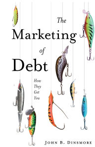 Download italian books kindle The Marketing of Debt: How They Get You English version