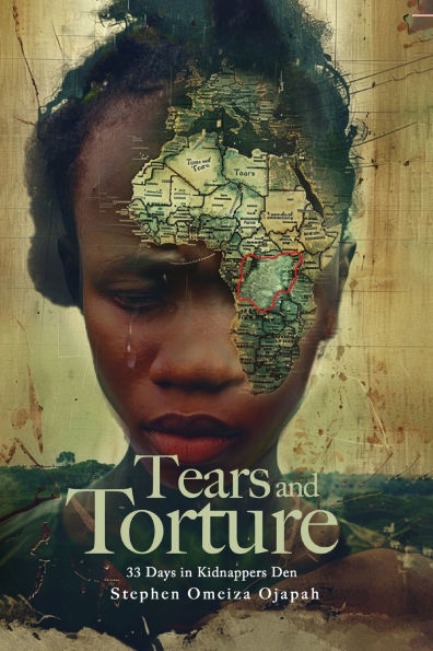 Tears, and Torture: 33 Days Kidnappers Den