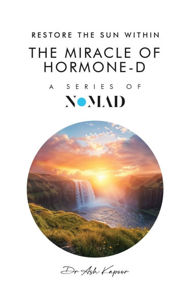 the Miracle of Hormone-D: Restore Sun Within