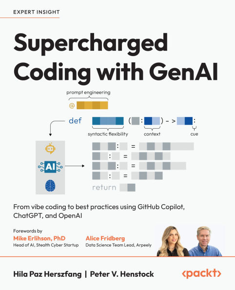 Supercharged Coding with GenAI: From vibe coding to best practices using GitHub Copilot, ChatGPT, and OpenAI