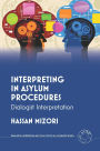 Interpreting in Asylum Procedures: Dialogist Interpretation