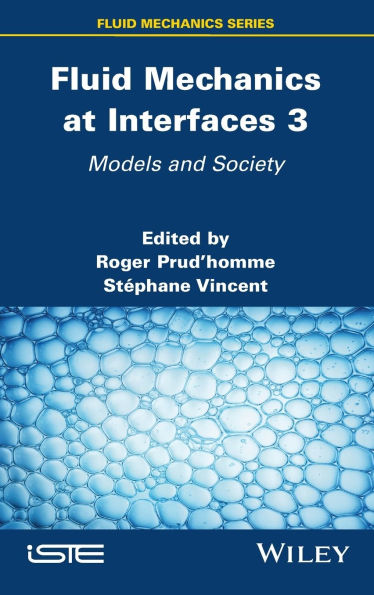 Fluid Mechanics at Interfaces 3: Models and Society