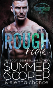 Title: Rough Ride: A Motorcycle Club New Adult Romance ( Hardback), Author: Summer Cooper