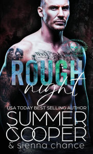 Title: Rough Night: A Motorcycle Club New Adult Romance (Hardback), Author: Summer Cooper