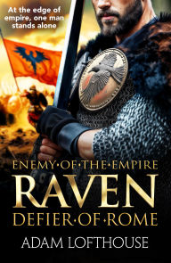 Title: Raven: Discover a BRAND NEW action-packed, epic historical series from Adam Lofthouse for 2025, Author: Adam Lofthouse