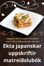 Ekta japanskar uppskriftir matreiï¿½slubï¿½k