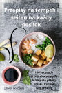 Przepisy na tempeh i seitan na każdy posilek