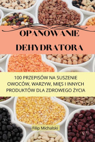 Title: Opanowanie Dehydratora, Author: Filip Michalski