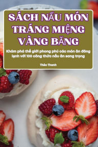 Title: Sï¿½ch NẤu Mï¿½n Trï¿½ng MiỆng Vï¿½ng BĂng, Author: Thảo Thanh