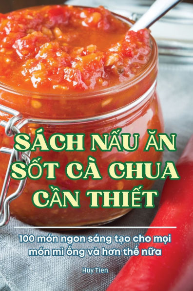 Sï¿½ch NẤu Ăn SỐt Cï¿½ Chua CẦn ThiẾt