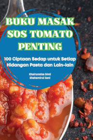 Title: Buku Masak SOS Tomato Penting, Author: Khairunnisa Binti Shahamirul Sani