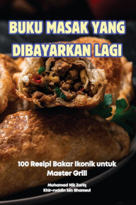 Title: Buku Masak Yang Dibayarkan Lagi, Author: Muhamad Nik