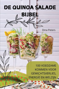 Title: de Quinoa Salade Bijbel, Author: Dina Peters