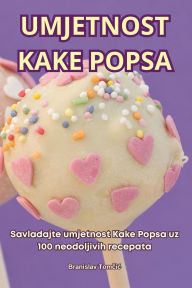 Title: Umjetnost Kake Popsa, Author: Branislav Tomčic