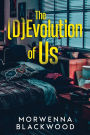 The (D)Evolution of Us