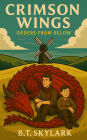Crimson Wings - Orders From Below