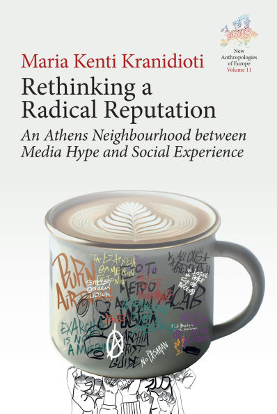 Rethinking a Radical Reputation: An Athens Neighbourhood Between Media Hype and Social Experience