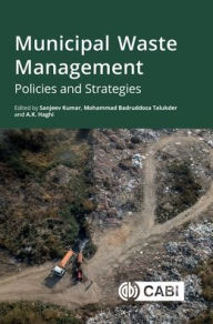 Title: Municipal Waste Management: Policies and Strategies, Author: Sanjeev Kumar