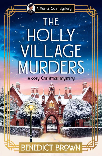 The Holly Village Murders: A cozy Christmas mystery