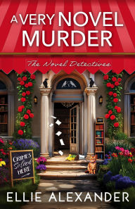 Title: A Very Novel Murder, Author: Ellie Alexander