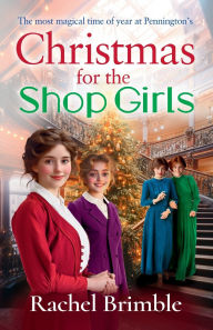 Free e books to downloads Christmas for the Shop Girls by Rachel Brimble 9781837030569