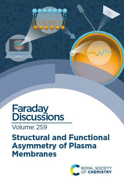 Structural and Functional Asymmetry of Plasma Membranes: Faraday Discussion 259