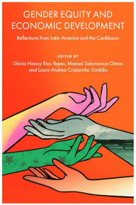Title: Gender Equity and Economic Development: Reflections from Latin America and the Caribbean, Author: Gloria Nancy Ríos Yepes