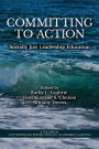 Committing to Action: Socially Just Leadership Education