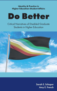 Download free pdf book Do Better: Critical Narratives of Disabled Graduate Students in Higher Education
