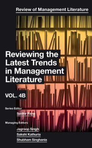 Title: Reviewing the Latest Trends in Management Literature, Author: Sudhir Rana