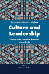 Title: Culture and Leadership: From Approximation Towards Symbiosis, Author: Enno von Fircks