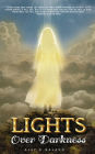 Lights Over Darkness