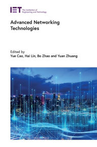 Title: Advanced Networking Technologies, Author: Yue Cao