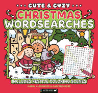 Title: Cute & Cozy Christmas Wordsearches: Includes Festive Coloring Scenes, Author: Gareth Moore