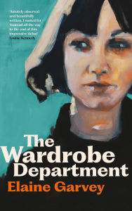 Title: The Wardrobe Department, Author: Elaine Garvey