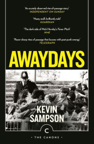 Title: Awaydays, Author: Kevin Sampson