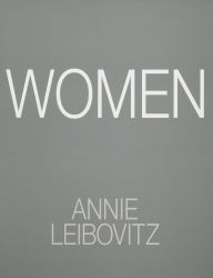 Title: Annie Leibovitz: Women: 2025 Edition, Author: Annie Leibovitz