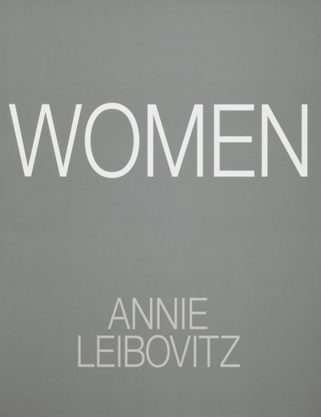 Annie Leibovitz: Women: 2025 Edition by Annie Leibovitz, Hardcover