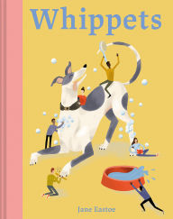 Title: Whippets, Author: Jane Eastoe