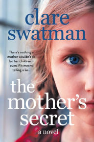 Free download of e books The Mother's Secret  by Clare Swatman, Clare Swatman in English 9781804266199