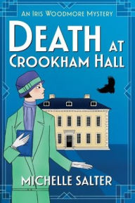 Title: Death at Crookham Hall, Author: Michelle Salter