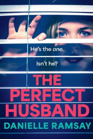 Title: The Perfect Husband, Author: Danielle Ramsay