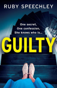 Title: Guilty, Author: Ruby Speechley