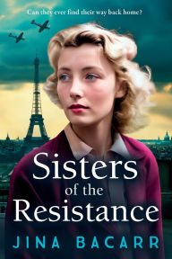 Title: Sisters Of The Resistance, Author: Jina Bacarr