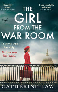 Pdf free download ebook The Girl from the War Room 9781837515820 by Catherine Law