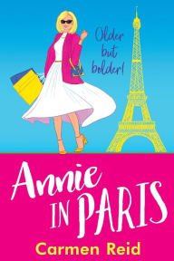 Title: Annie In Paris, Author: Carmen Reid