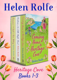 Title: The Heritage Cove Series Books 1-3, Author: Helen Rolfe