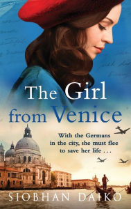 Title: The Girl from Venice, Author: Siobhan Daiko